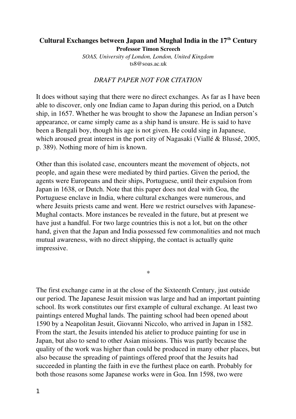 Cultural Exchanges Between Japan and Mughal India in the 17Th Century Professor Timon Screech SOAS, University of London, London, United Kingdom Ts8@Soas.Ac.Uk
