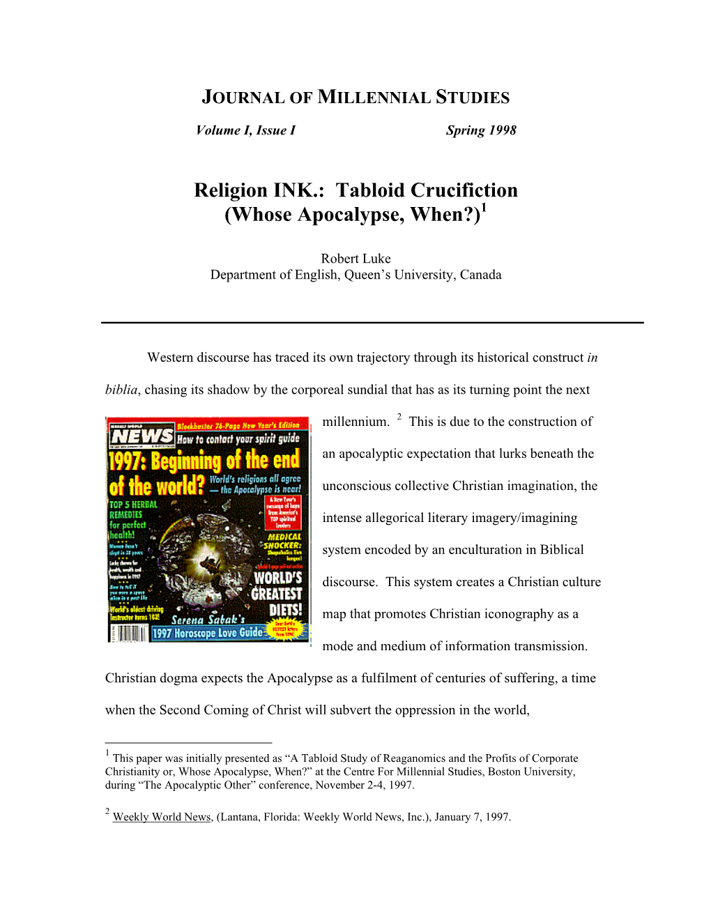 Religion INK.: Tabloid Crucifiction (Whose Apocalypse, When?)1