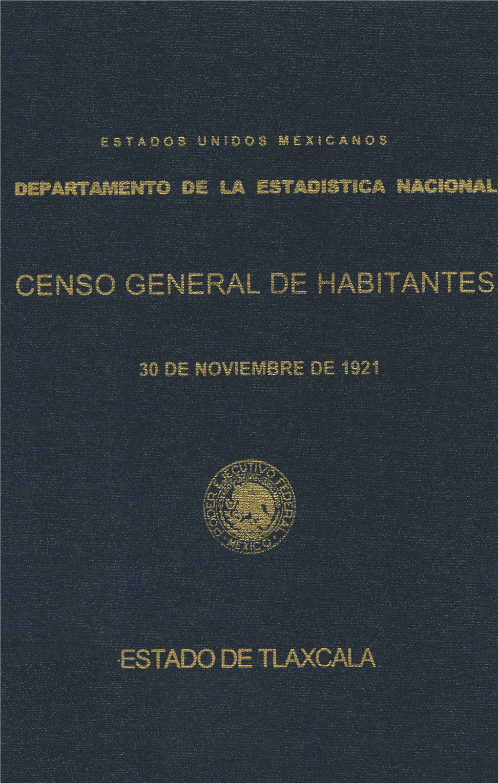 30 De Noviembre De 1921 : Estado De Tlaxcala