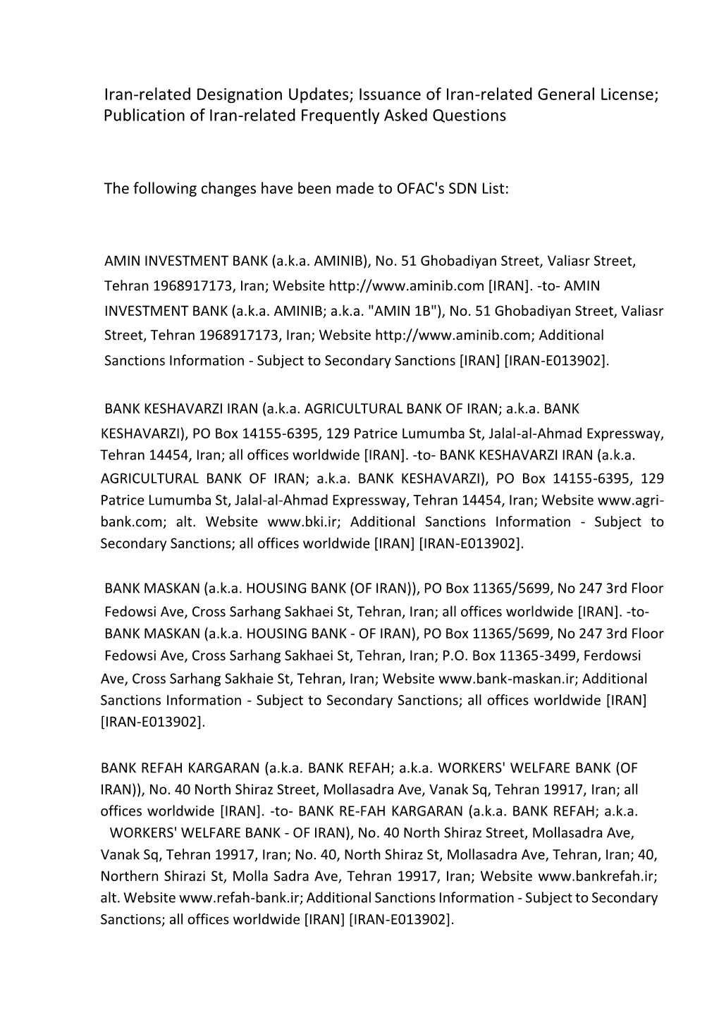 Iran-Related Designation Updates; Issuance of Iran-Related General License; Publication of Iran-Related Frequently Asked Questions