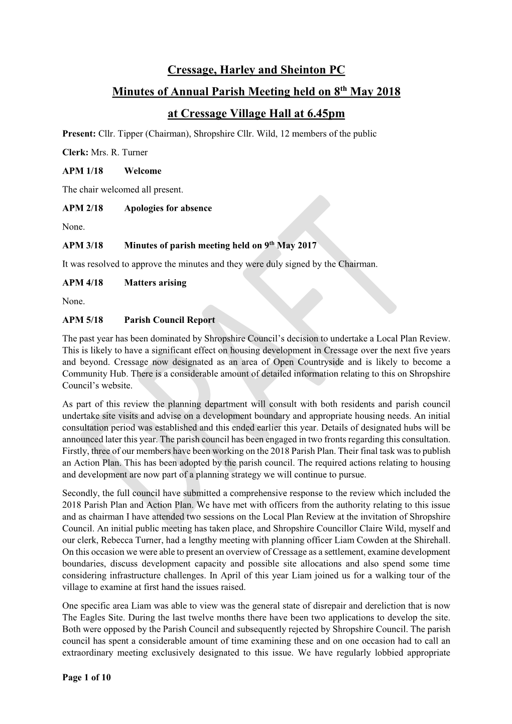 Cressage, Harley and Sheinton PC Minutes of Annual Parish Meeting Held on 8Th May 2018 at Cressage Village Hall at 6.45Pm Present: Cllr