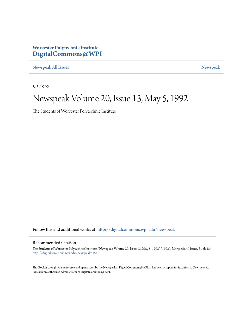 Newspeak Volume 20, Issue 13, May 5, 1992 the Tudes Nts of Worcester Polytechnic Institute