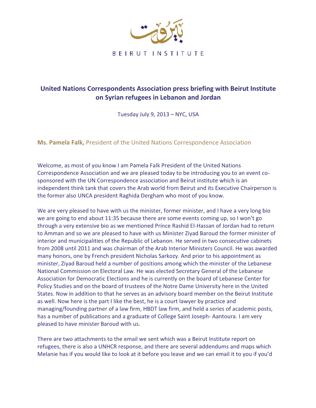 United Nations Correspondents Association Press Briefing with Beirut Institute on Syrian Refugees in Lebanon and Jordan