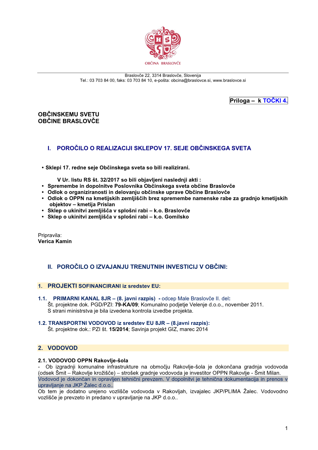 Priloga – K TOČKI 4. OBČINSKEMU SVETU OBČINE BRASLOVČE I