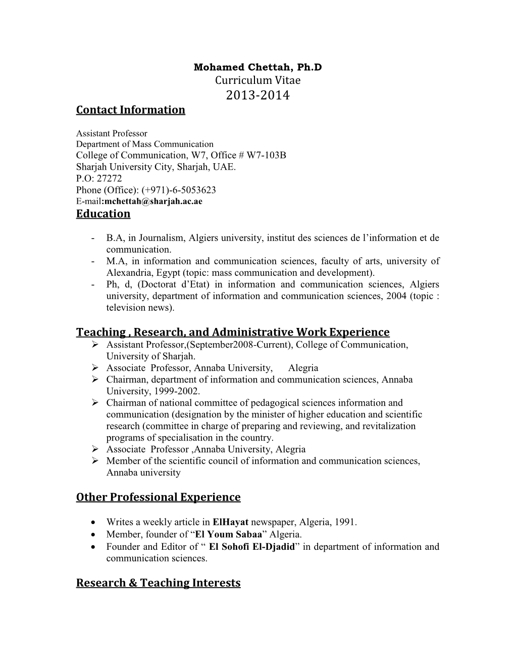 Mohamed Chettah, Ph.D Curriculum Vitae 2013-2014 Contact Information