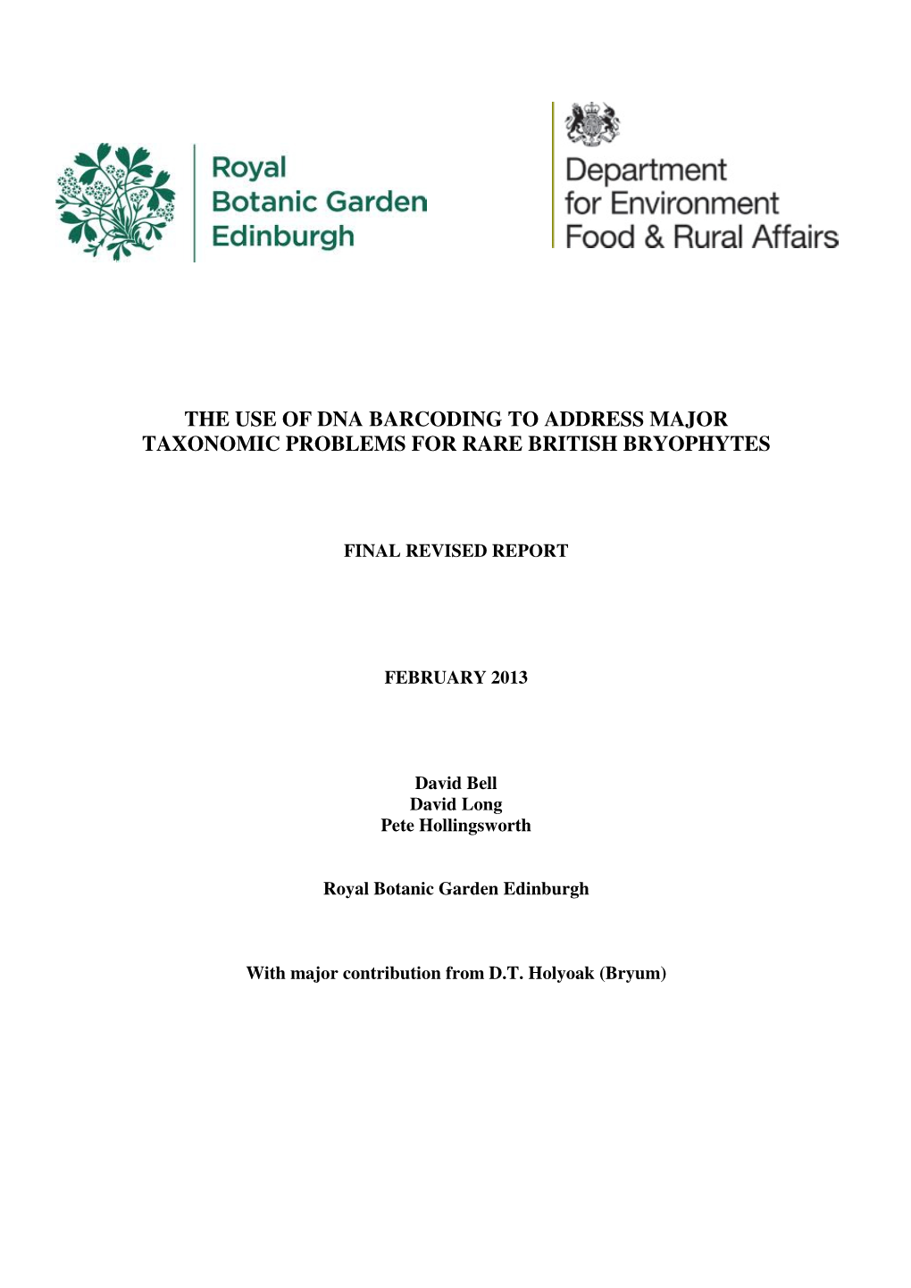 The Use of Dna Barcoding to Address Major Taxonomic Problems for Rare British Bryophytes