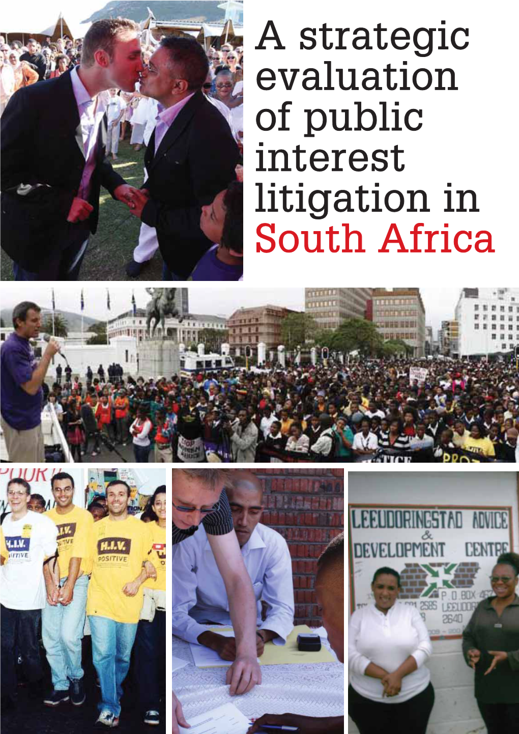 A Strategic Evaluation of Public Interest Litigation in South Africa 4