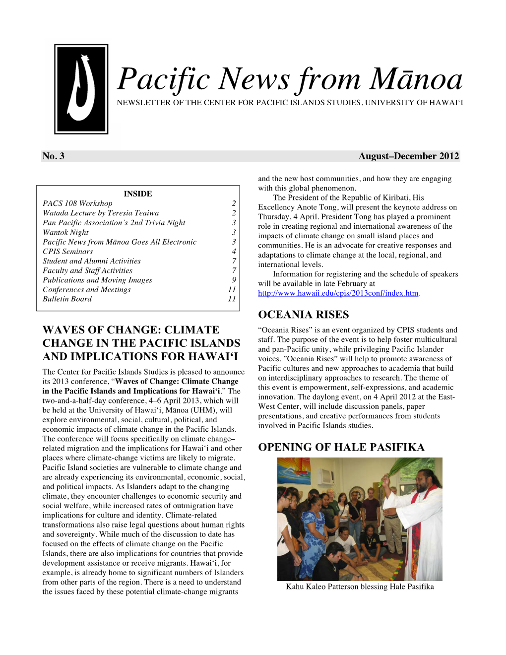 Pacific News from Mānoa NEWSLETTER of the CENTER for PACIFIC ISLANDS STUDIES, UNIVERSITY of HAWAI‘I