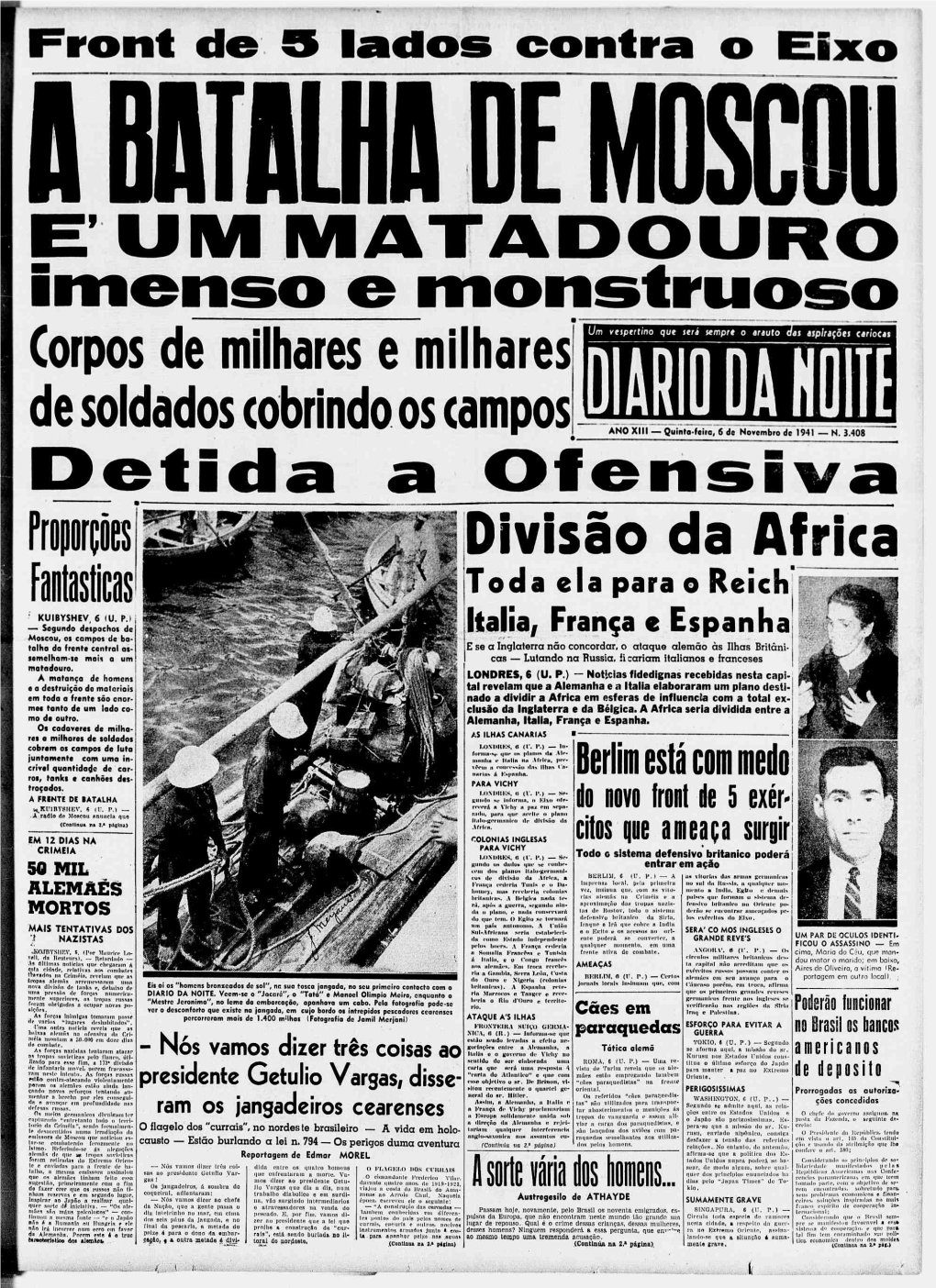 Corpos De Milhares E Milhares De Soldados Cobrindo Os Campos ANO — XIII Quinto Fciic, 6 De Novembro De 1941 — N