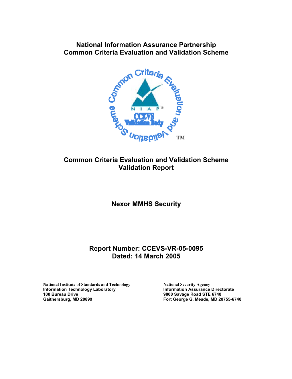 National Information Assurance Partnership Common Criteria Evaluation and Validation Scheme