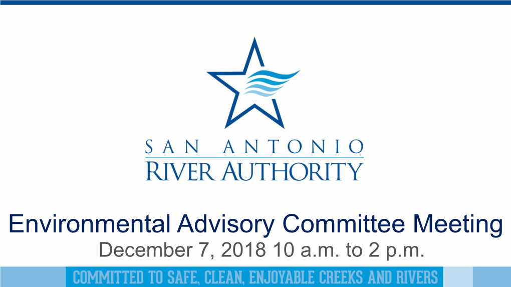 Environmental Advisory Committee Meeting December 7, 2018 10 A.M