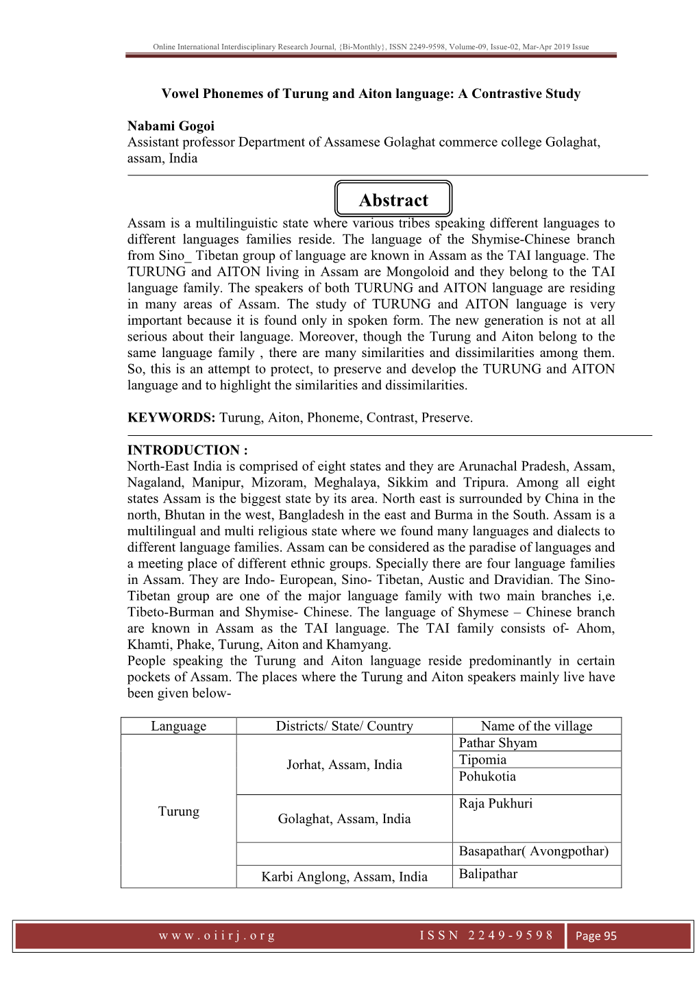 Abstract Assam Is a Multilinguistic State Where Various Tribes Speaking Different Languages to Different Languages Families Reside