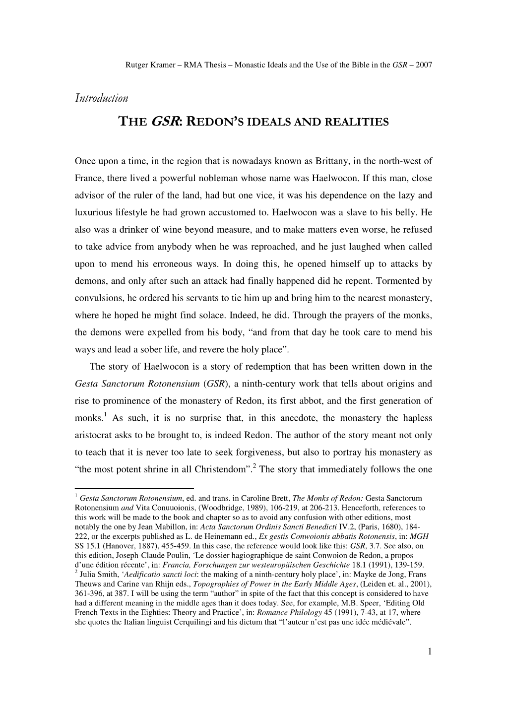 Introduction the GSR : REDON ’S IDEALS and REALITIES