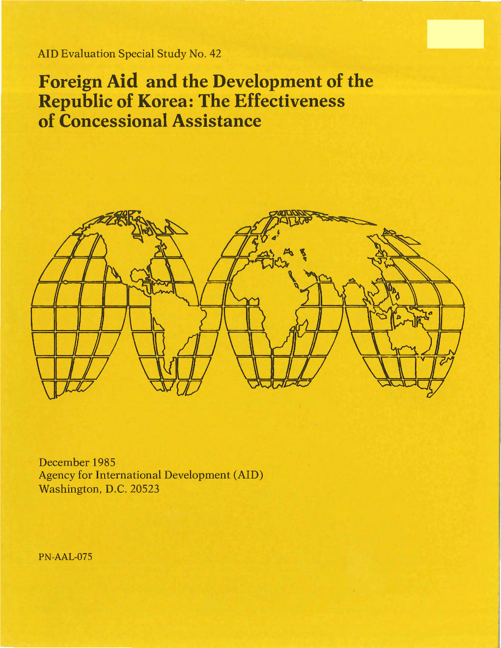 Foreign Aid and the Development of the Republic of Korea: the Effectiveness of Concessional Assistance