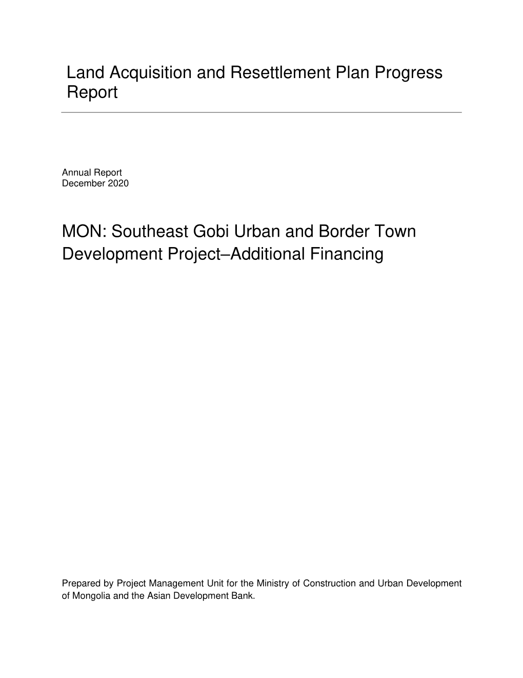 Land Acquisition and Resettlement Plan Progress Report MON