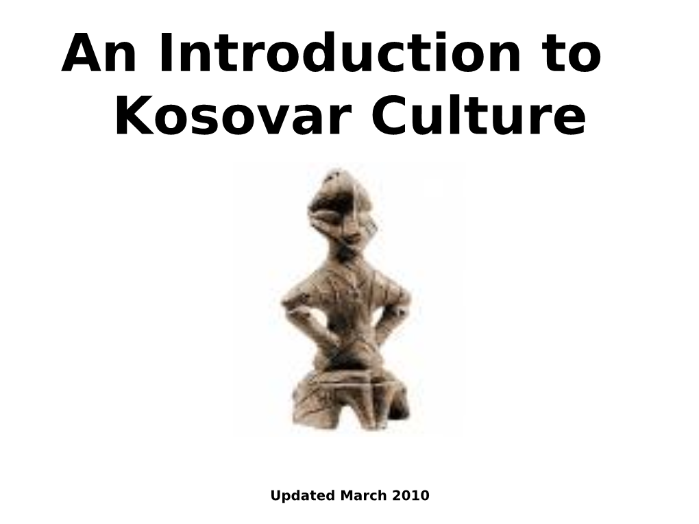Kosovar Culture Introduction
