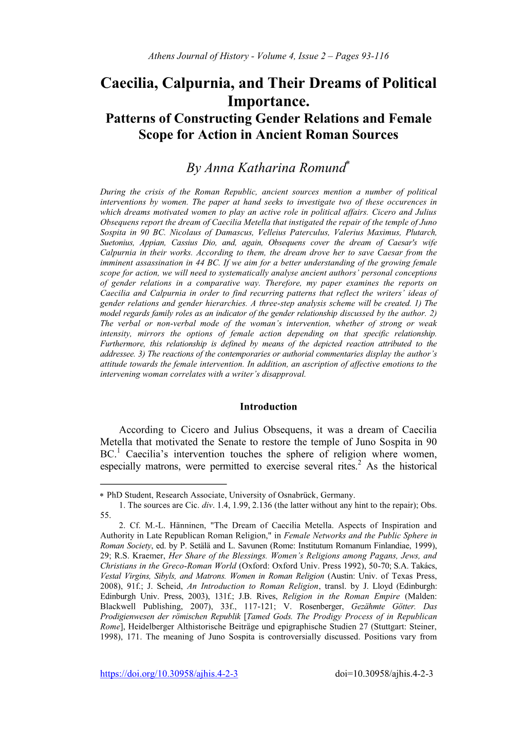 Caecilia, Calpurnia, and Their Dreams of Political Importance. Patterns of Constructing Gender Relations and Female Scope for Action in Ancient Roman Sources