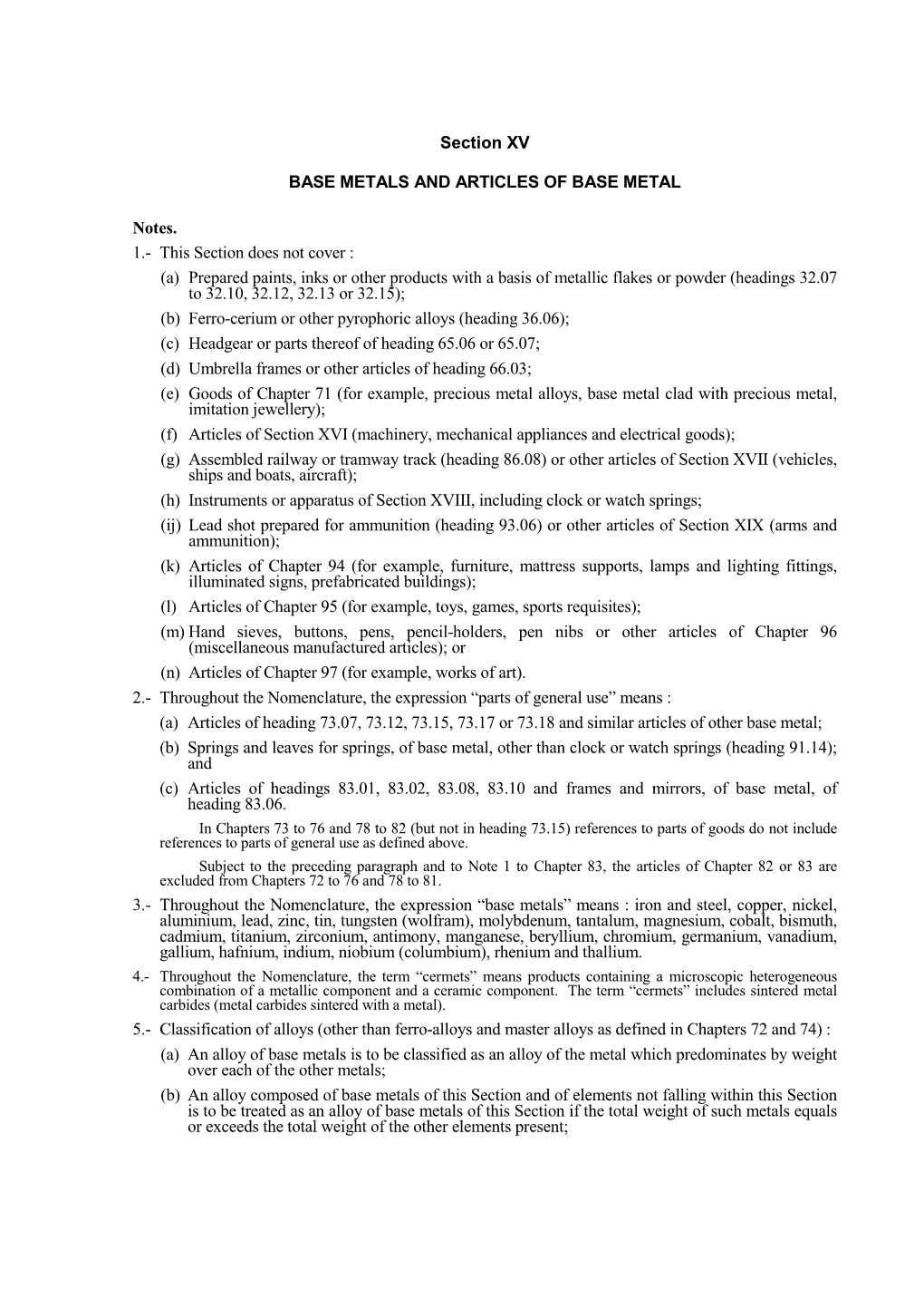 Section XV BASE METALS and ARTICLES of BASE METAL Notes