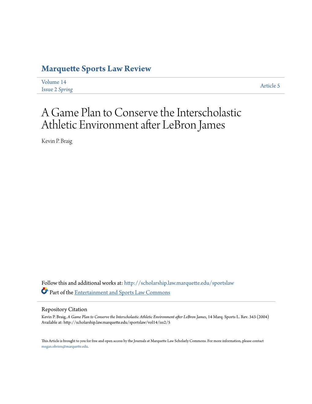 A Game Plan to Conserve the Interscholastic Athletic Environment After Lebron James Kevin P