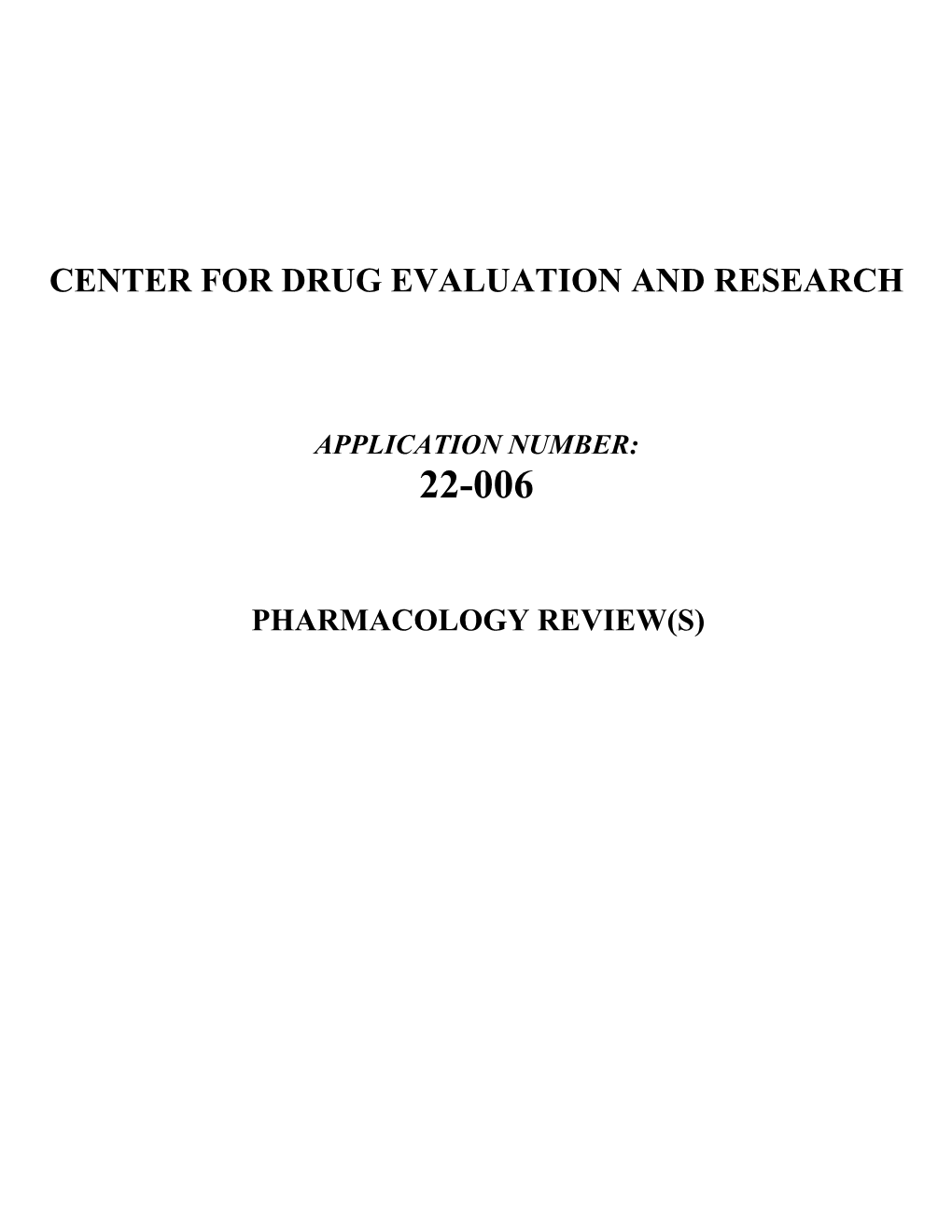 Center for Drug Evaluation and Research