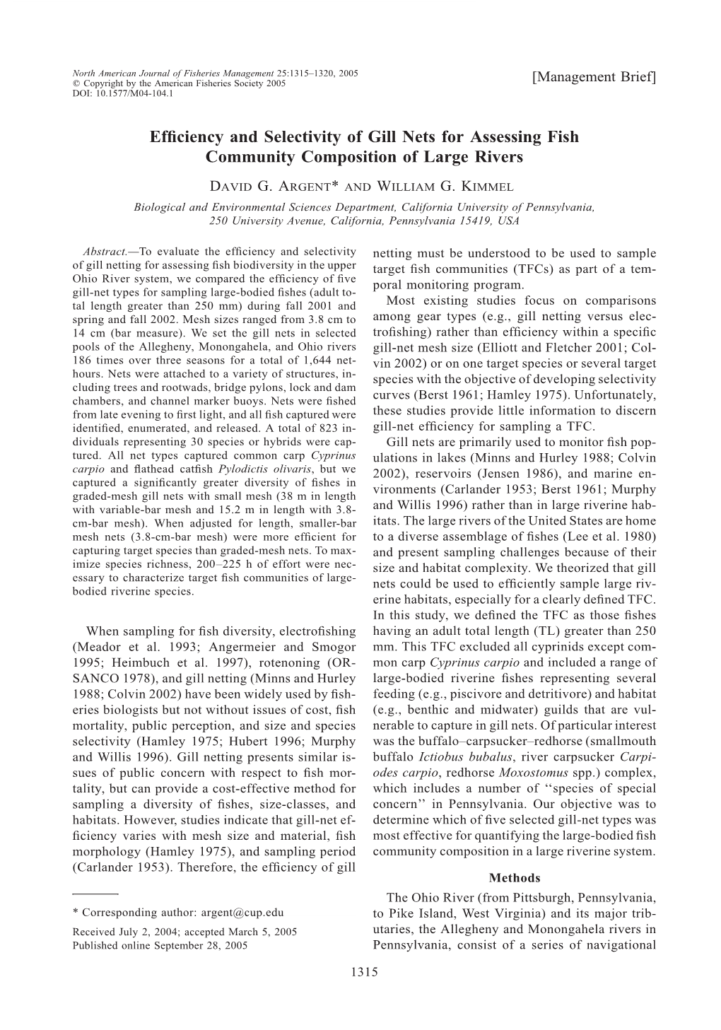 Efficiency and Selectivity of Gill Nets for Assessing Fish Community