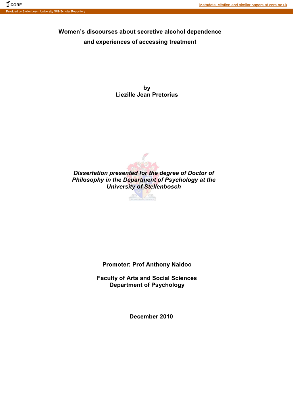 Women's Discourses About Secretive Alcohol Dependence and Experiences of Accessing Treatment by Liezille Jean Pretorius Decem