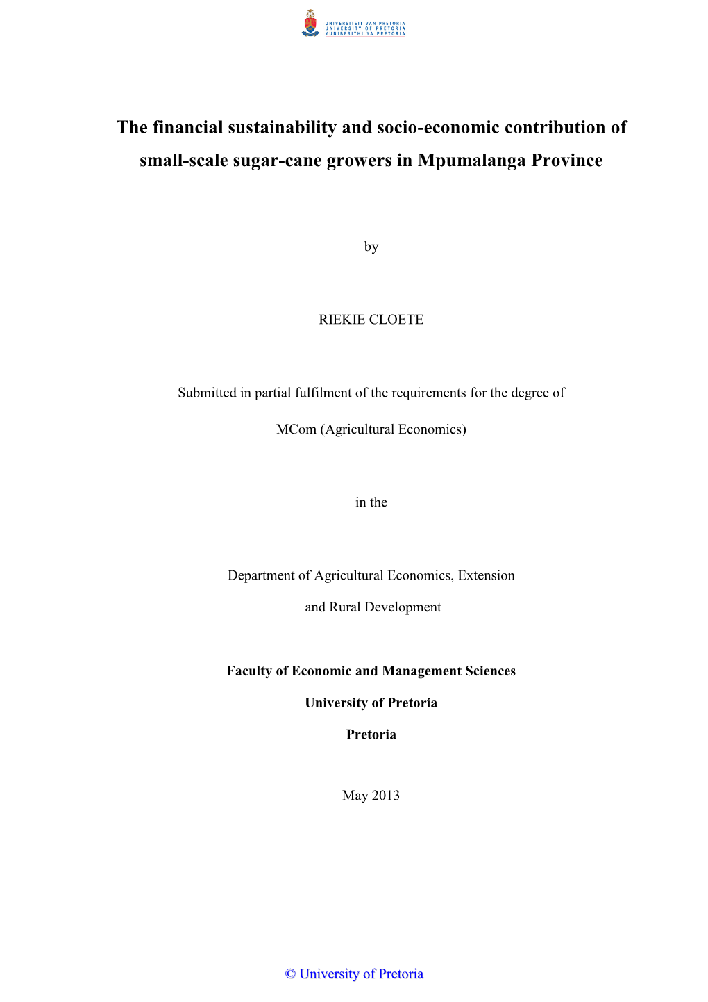 The Financial Sustainability and Socio-Economic Contribution of Small-Scale Sugar-Cane Growers in Mpumalanga Province
