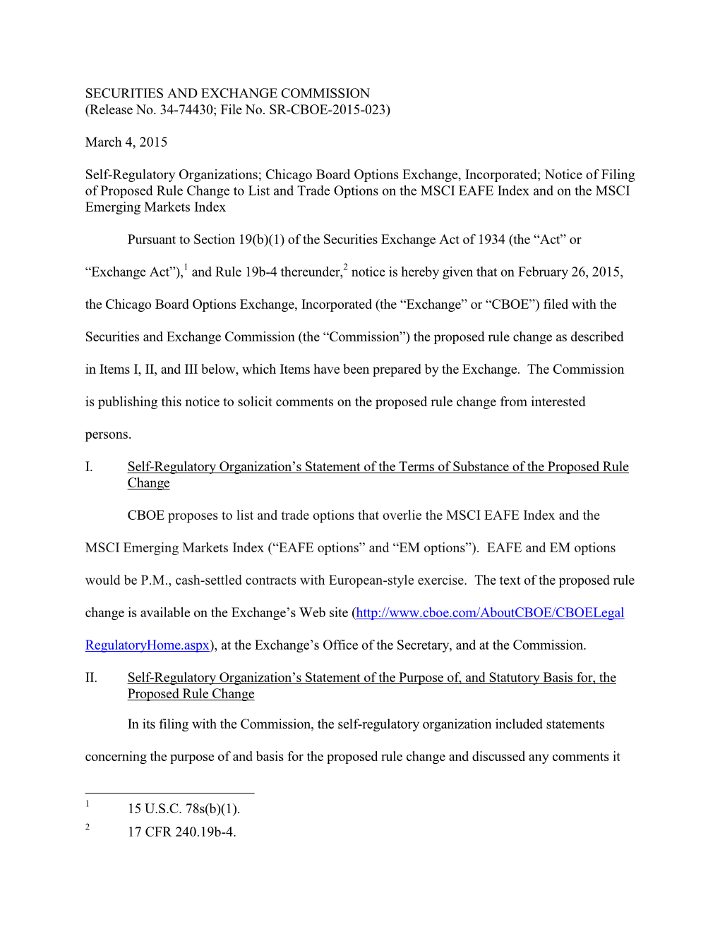 Notice of Filing of Proposed Rule Change to List and Trade Options on the MSCI EAFE Index and on the MSCI Emerging Markets Index