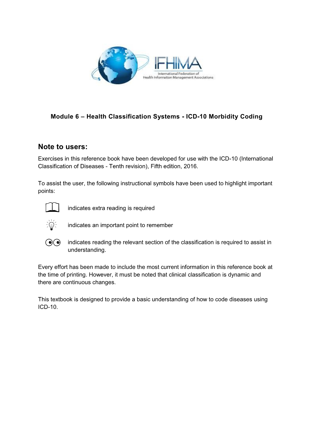 Health Classification Systems - ICD-10 Morbidity Coding