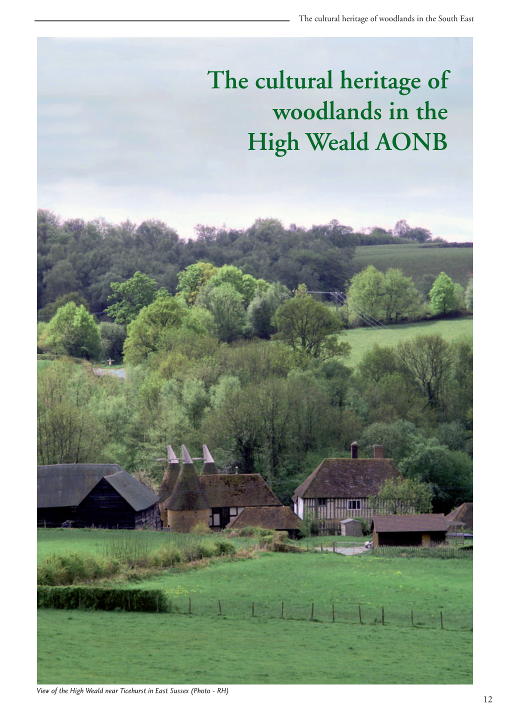 The Cultural Heritage of Woodlands in the High Weald AONB