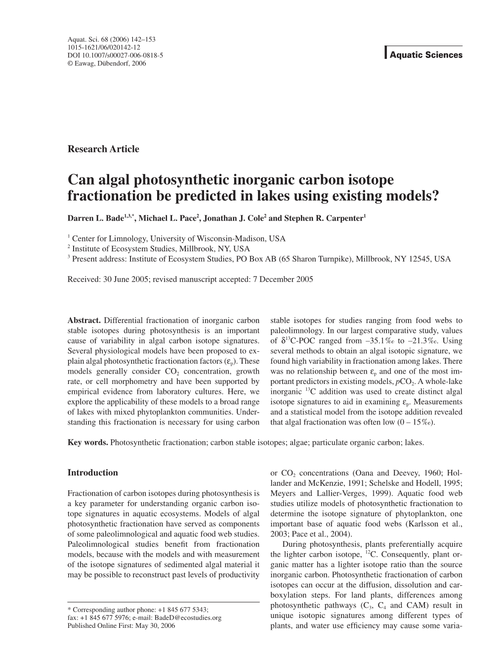 Can Algal Photosynthetic Inorganic Carbon Isotope Fractionation Be Predicted in Lakes Using Existing Models?