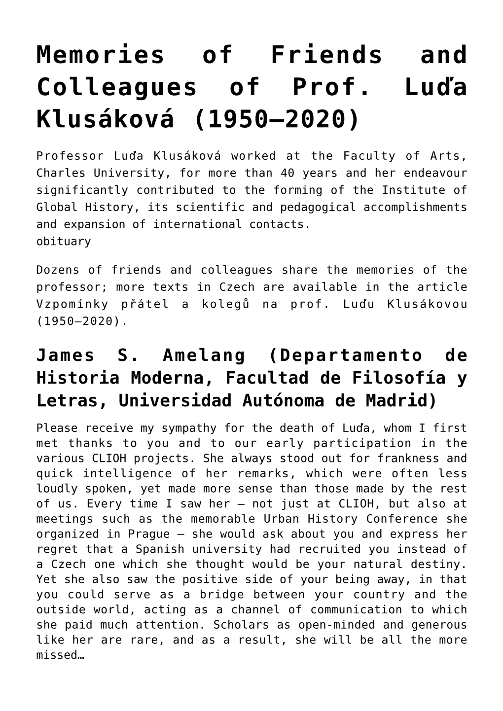 Memories of Friends and Colleagues of Prof. Luďa Klusáková (1950–2020)