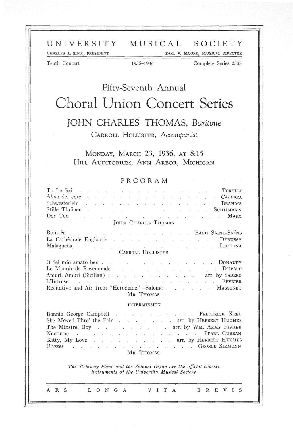 Choral Union Concert Series JOHN CHARLES THOMAS, Baritone CARROLL HOLLISTER, Accompanist