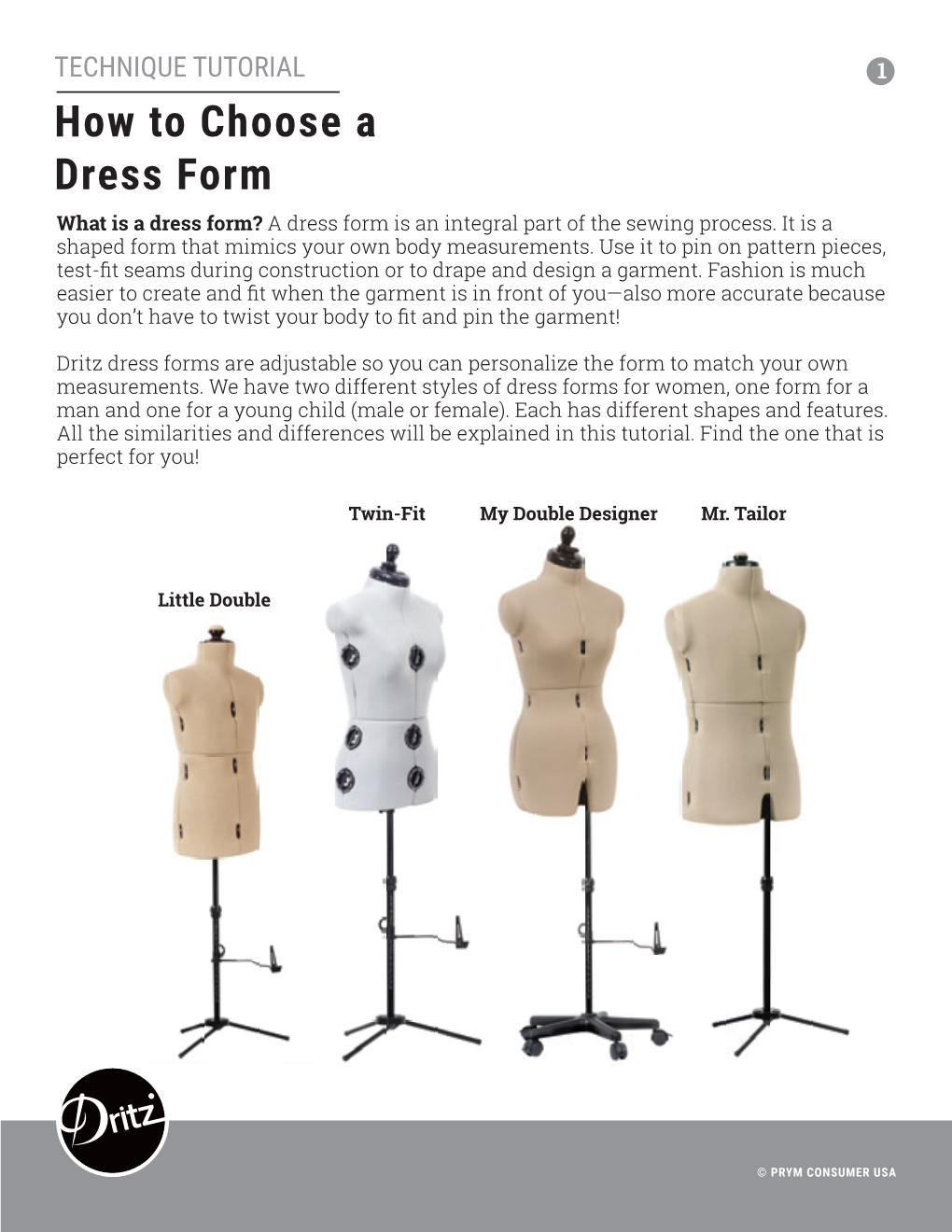 How to Choose a Dress Form What Is a Dress Form? a Dress Form Is an Integral Part of the Sewing Process