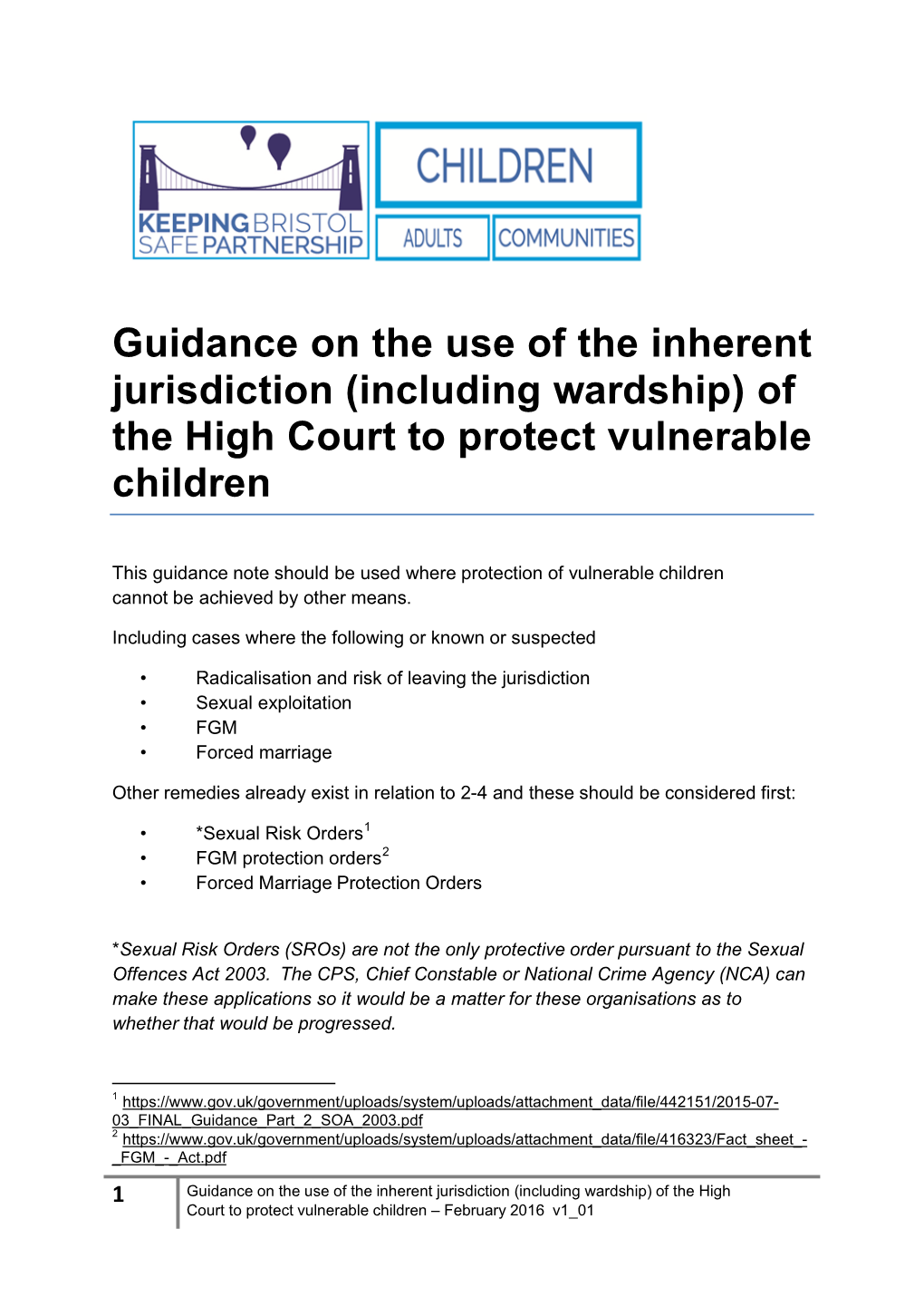 Guidance on the Use of the Inherent Jurisdiction (Including Wardship) of the High Court to Protect Vulnerable Children