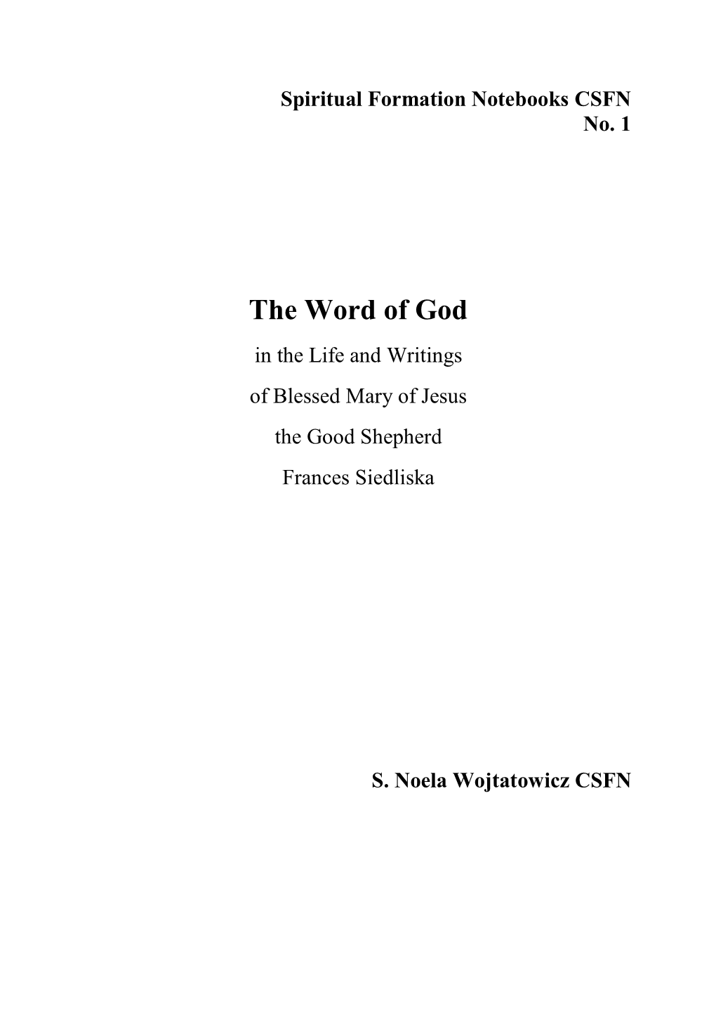 The Word of God – CSFN Spiritual Formation Notebook #1