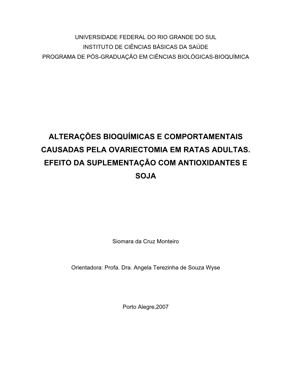 Alterações Bioquímicas E Comportamentais Causadas Pela Ovariectomia Em Ratas Adultas