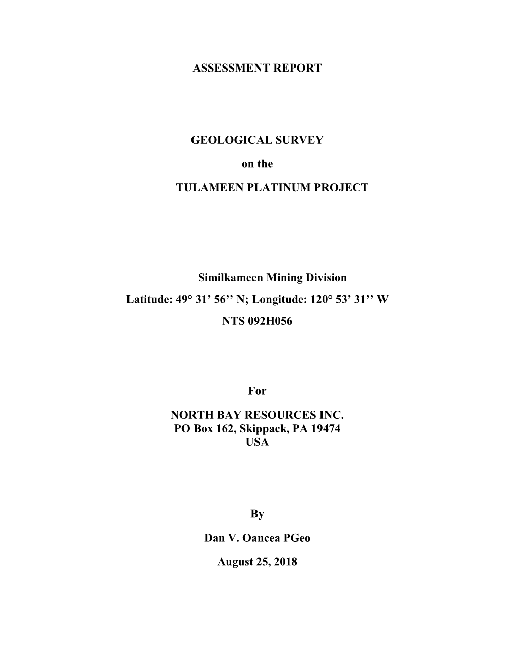 Tulameen Platinum Assessment Report, August 25, 2018