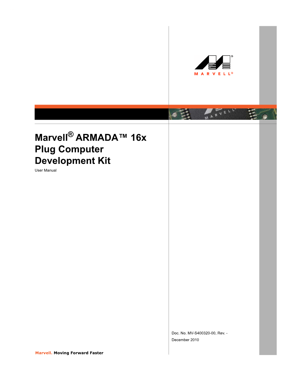 Marvell ARMADA™ 16X Plug Computer Development