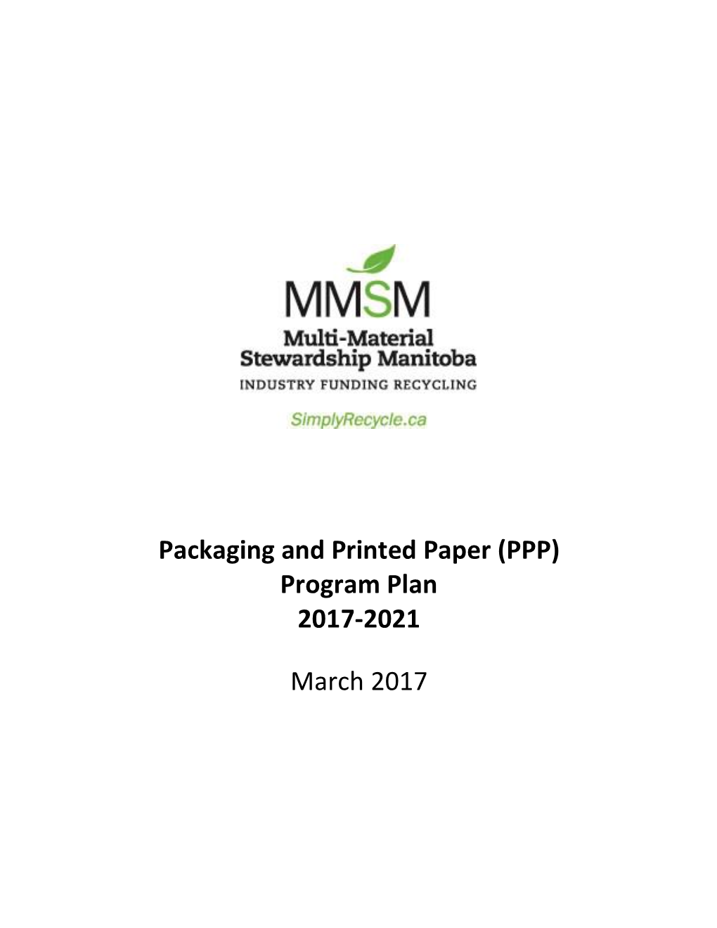 Packaging and Printed Paper (PPP) Program Plan 2017-2021 March 2017