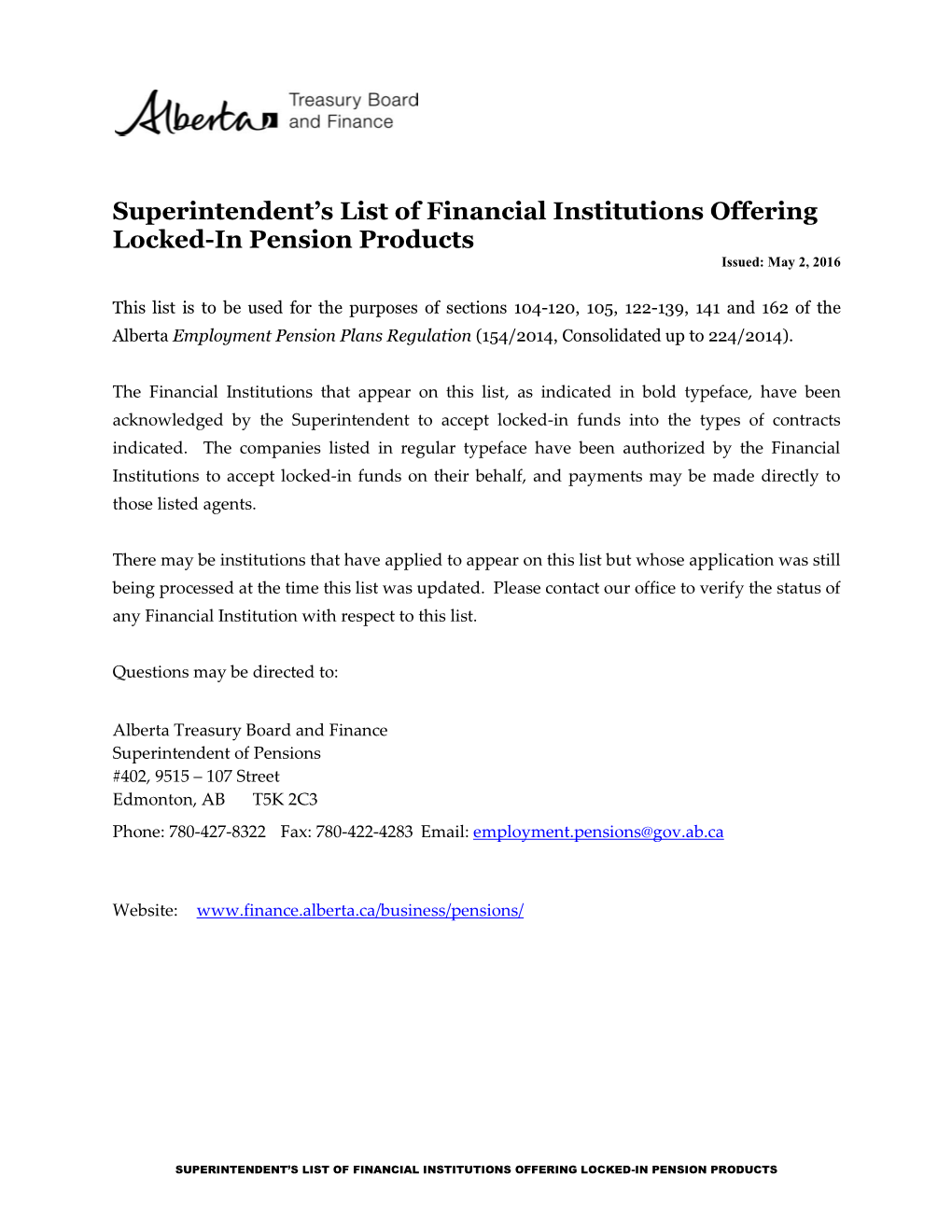 List of Financial Institutions Offering Locked-In Pension Products Issued: May 2, 2016