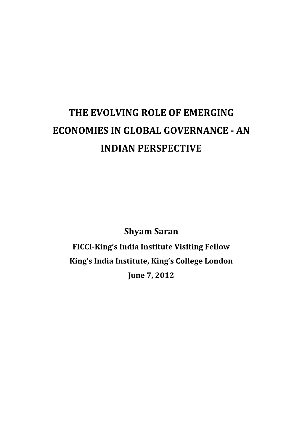 The Evolving Role of Emerging Economies in Global Governance - an Indian Perspective