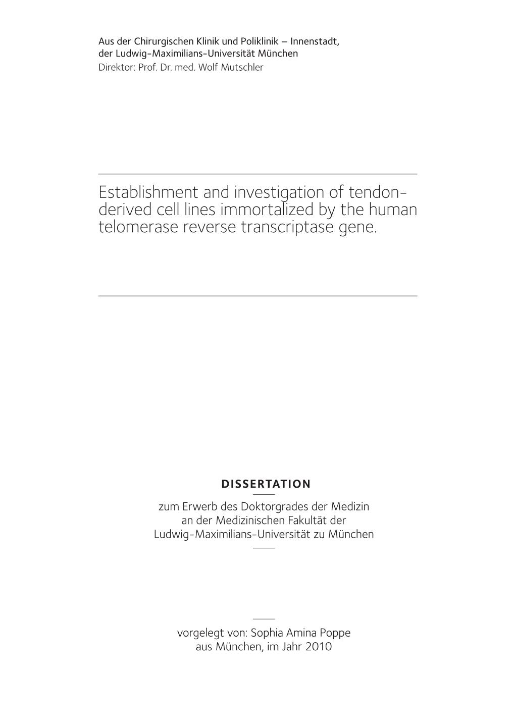 Establishment and Investigation of Tendon-Derived Cell Lines Immortalized by the Human Telomerase Reverse Transcriptase Gene