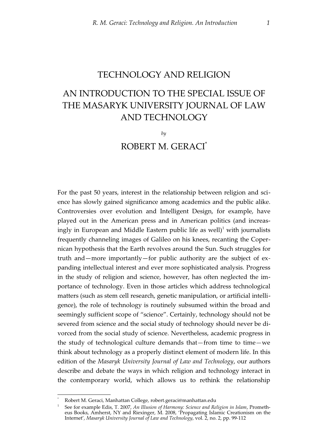 R. M. Geraci: Technology and Religion. an Introduction 1