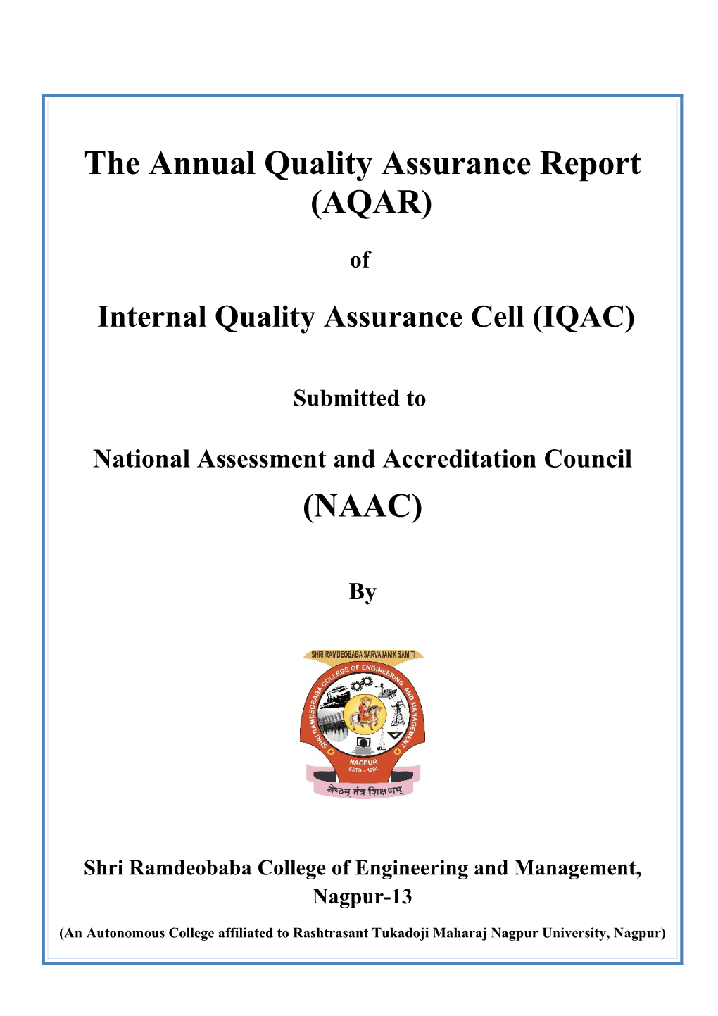 The Annual Quality Assurance Report (AQAR)