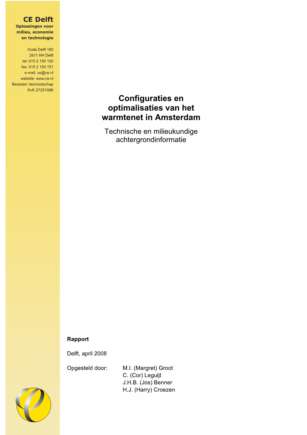 Configuraties En Optimalisaties Van Stadswarmte in Amsterdam