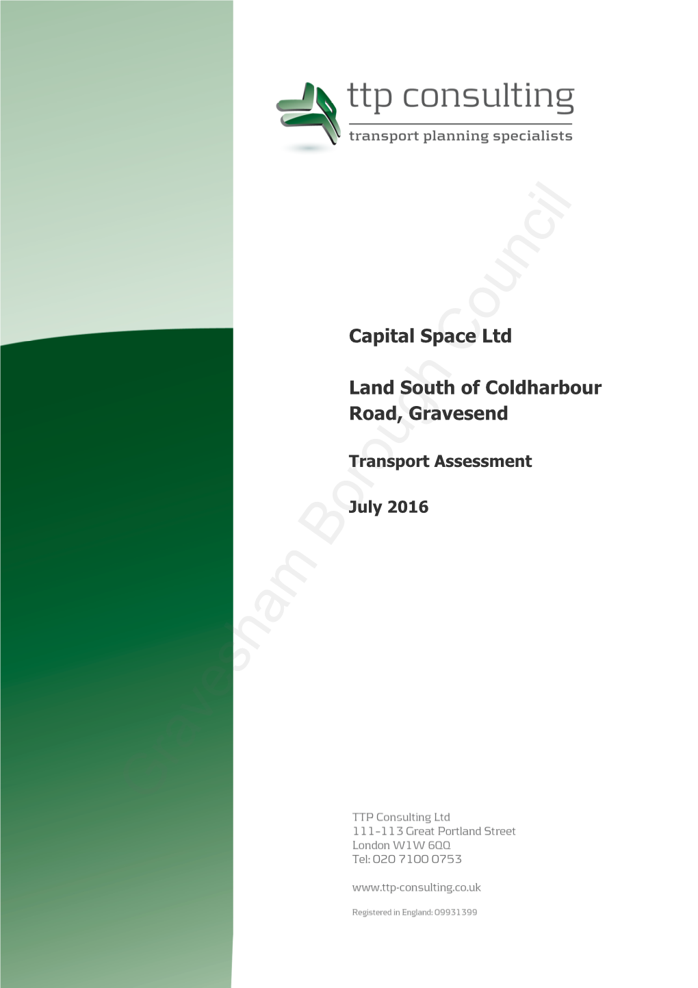 Capital Space Ltd Land South of Coldharbour Road, Gravesend