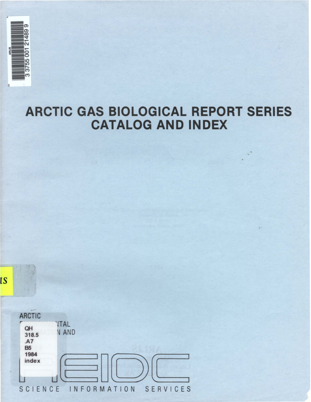 Arctic Gas Biological Report Series Catalog and Index