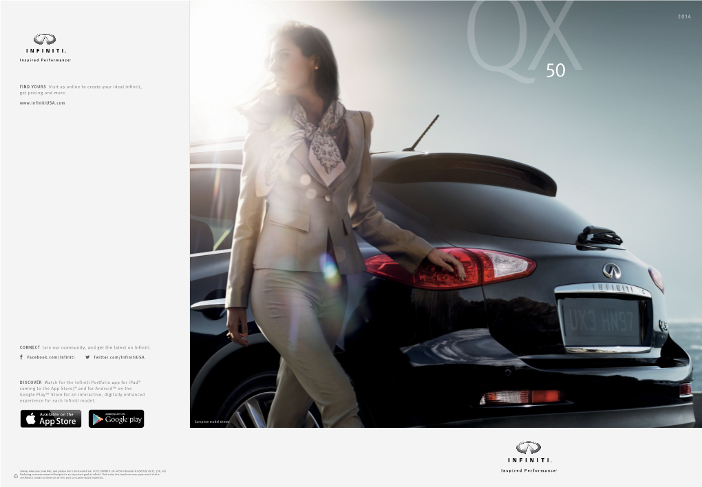 2014 INFINITI QX50 AMBIANCE a Welcoming and Evocative Space Is Measured by Its Ability to Stir Your Emotions