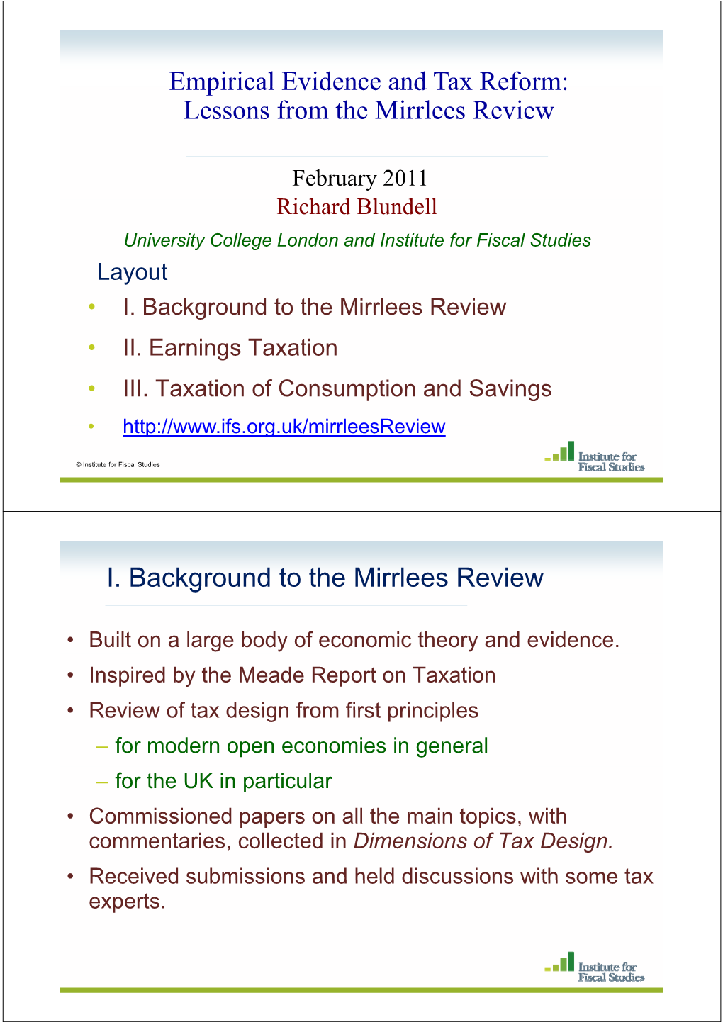 Empirical Evidence and Tax Reform: Lessons from the Mirrlees Review I